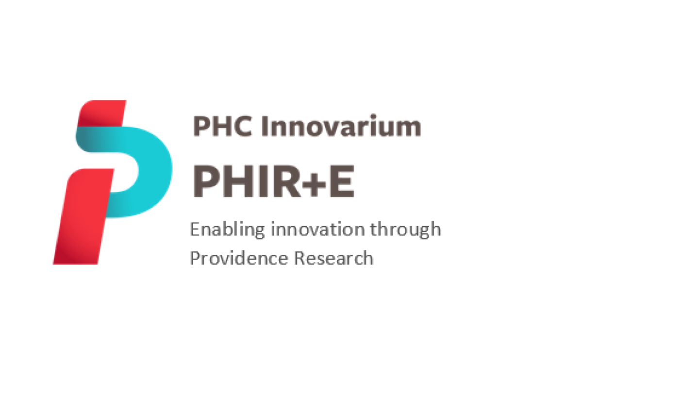 PHC Innovarium PHIR+E Enabling innovation through Providence Research