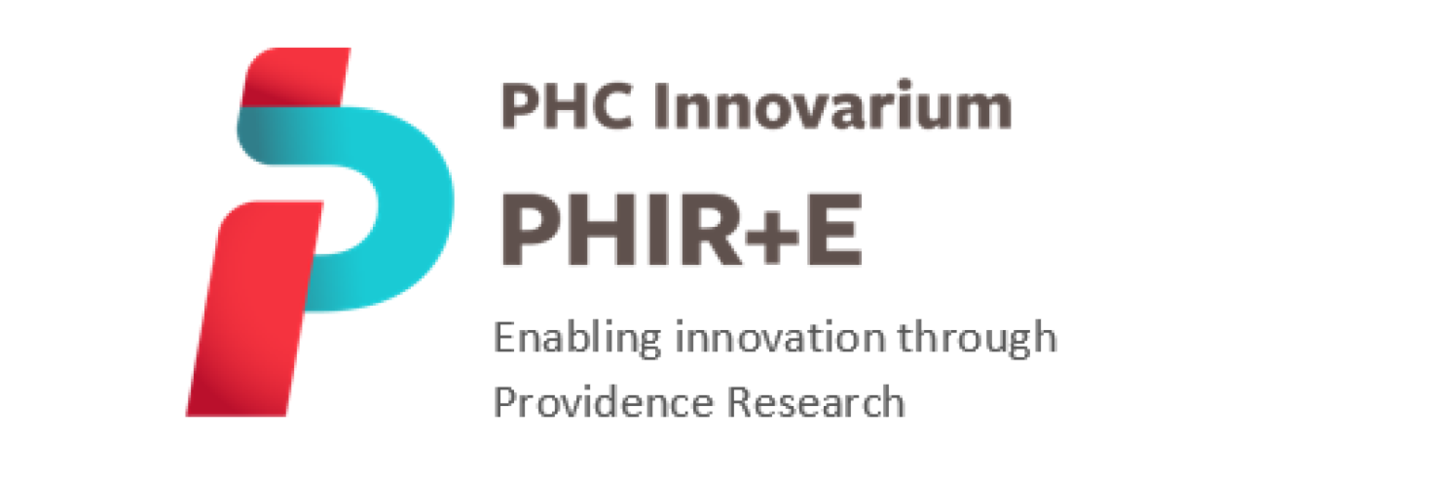 PHC Innovarium PHIR+E Enabling innovation through Providence Research